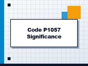 Code P1057 Definition and Significance Explained