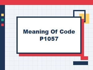 Meaning of Code P1057 Solution Guide