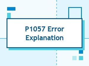 P1057 Error Explanation and Solution Guide
