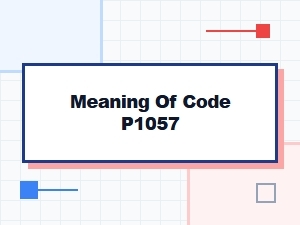 Meaning of Code P1057 Technical Details
